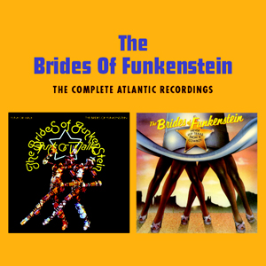 Brides Of Funkenstein: Complete Atlantic Recordings