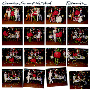 COUNTRY JOE & THE FISH - Reunion