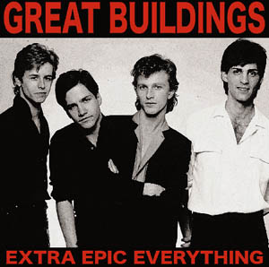 GREAT BUILDINGS: Extra Epic Everything