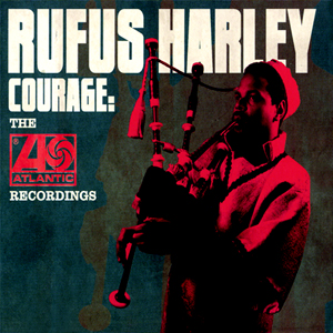 RUFUS HARLEY - Courage: The Atlantic Recordings (28 tracks)