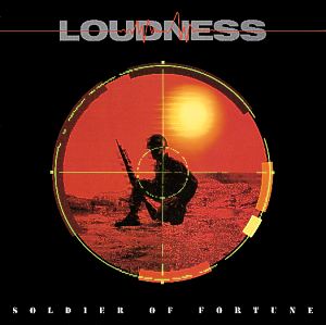 LOUDNESS: Soldier Of Fortune
