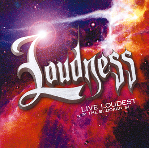 LOUDNESS: Live Loudest At The Budokan '91