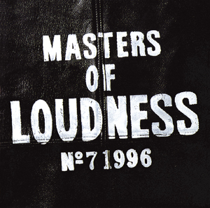 LOUDNESS: Masters Of Loudness