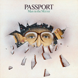 Passport: Man In The Mirror