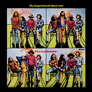 The Siegel-Schwall Band: Live - The Last Summer