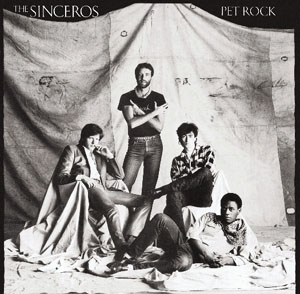 The Sinceros: Pet Rock / 2nd Debut