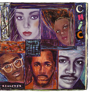 CHIC: Believer

