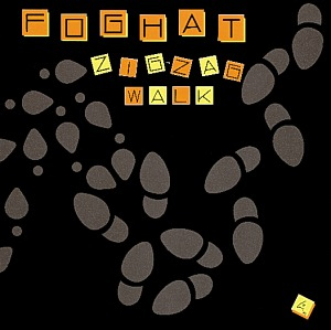 FOGHAT: Zig-Zag Walk