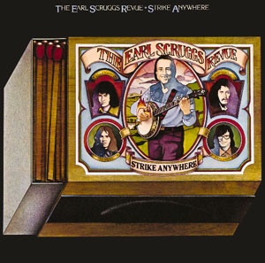 EARL SCRUGGS: Strike Anywhere